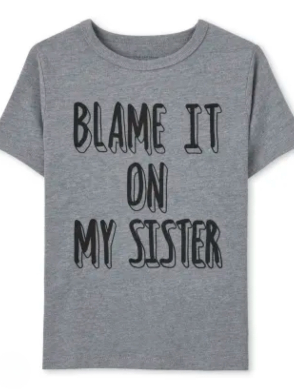 Blame It On My Sister Short Sleeve Graphic Tee Boys Size 4T/5T